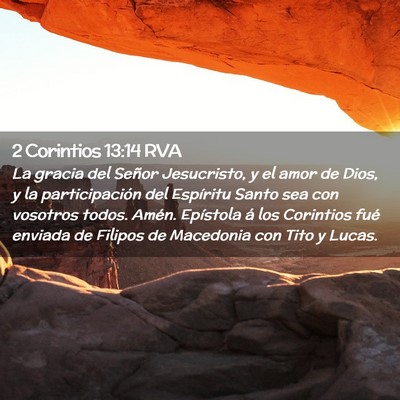 Picture 02 - 2 Corintios 13:14 RVA - La gracia del Señor Jesucristo, y el amor de - Bible Verse Picture