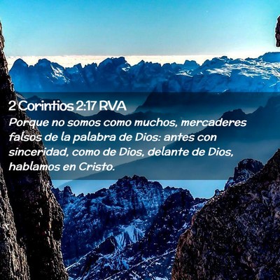 Picture 02 - 2 Corintios 2:17 RVA - Porque no somos como muchos, mercaderes falsos de - Bible Verse Picture