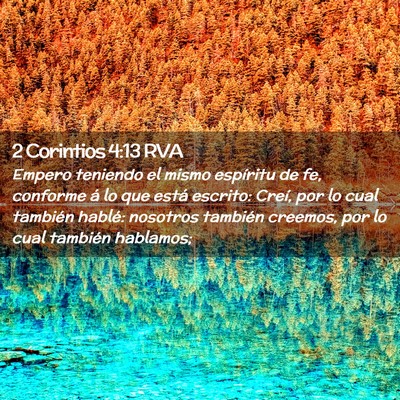 Picture 02 - 2 Corintios 4:13 RVA - Empero teniendo el mismo espíritu de fe, - Bible Verse Picture