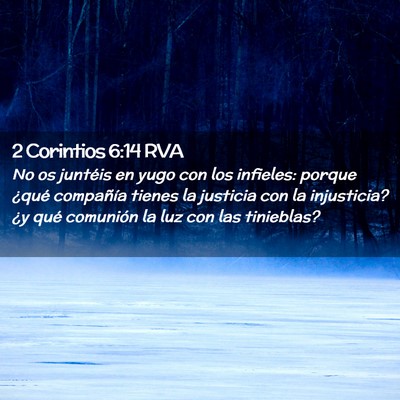Picture 02 - 2 Corintios 6:14 RVA - No os juntéis en yugo con los infieles: porque - Bible Verse Picture