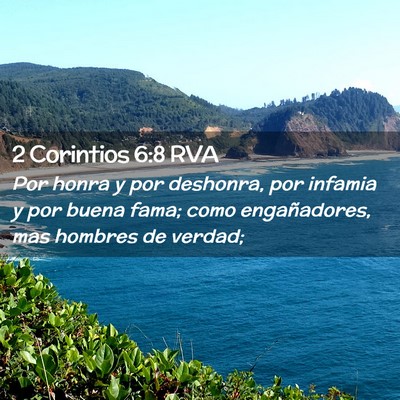 Picture 02 - 2 Corintios 6:8 RVA - Por honra y por deshonra, por infamia y por buena - Bible Verse Picture