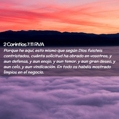 Picture 02 - 2 Corintios 7:11 RVA - Porque he aquí, esto mismo que según Dios - Bible Verse Picture