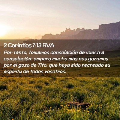 Picture 02 - 2 Corintios 7:13 RVA - Por tanto, tomamos consolación de vuestra - Bible Verse Picture