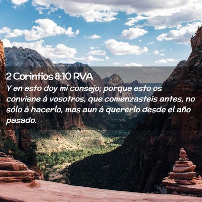 Picture 02 - 2 Corintios 8:10 RVA - Y en esto doy mi consejo; porque esto os conviene - Bible Verse Picture
