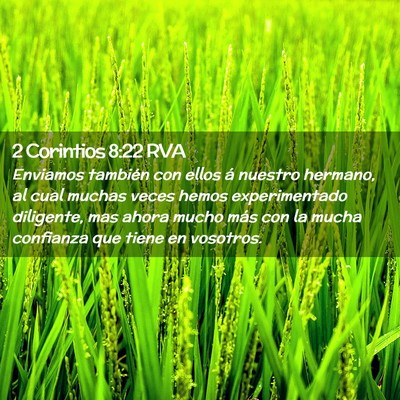 Picture 02 - 2 Corintios 8:22 RVA - Enviamos también con ellos á nuestro hermano, - Bible Verse Picture