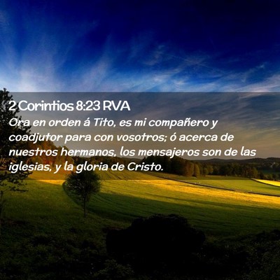 Picture 02 - 2 Corintios 8:23 RVA - Ora en orden á Tito, es mi compañero y - Bible Verse Picture
