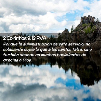 Picture 02 - 2 Corintios 9:12 RVA - Porque la suministración de este servicio, no - Bible Verse Picture