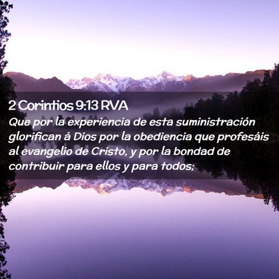 Picture 02 - 2 Corintios 9:13 RVA - Que por la experiencia de esta suministración - Bible Verse Picture