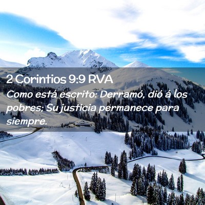Picture 02 - 2 Corintios 9:9 RVA - Como está escrito: Derramó, dió á los pobres; - Bible Verse Picture