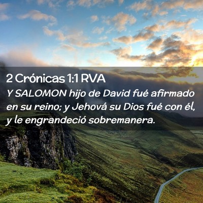 Picture 02 - 2 Crónicas 1:1 RVA - Y SALOMON hijo de David fué afirmado en su - Bible Verse Picture