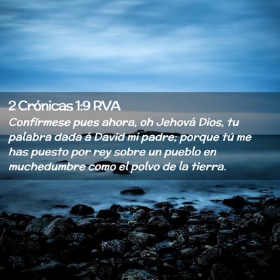 Picture 02 - 2 Crónicas 1:9 RVA - Confírmese pues ahora, oh Jehová Dios, tu - Bible Verse Picture