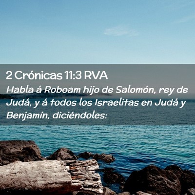 Picture 02 - 2 Crónicas 11:3 RVA - Habla á Roboam hijo de Salomón, rey de Judá, y - Bible Verse Picture