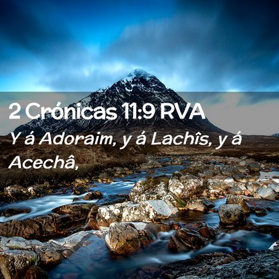 Picture 02 - 2 Crónicas 11:9 RVA - Y á Adoraim, y á Lachîs, y á - Bible Verse Picture