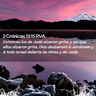 Picture 02 - 2 Crónicas 13:15 RVA - Entonces los de Judá alzaron grita; y así que - Bible Verse Picture