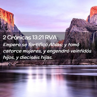 Picture 02 - 2 Crónicas 13:21 RVA - Empero se fortificó Abías; y tomó catorce - Bible Verse Picture