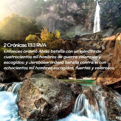 Picture 02 - 2 Crónicas 13:3 RVA - Entonces ordenó Abías batalla con un ejército - Bible Verse Picture