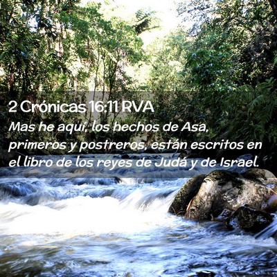 Picture 02 - 2 Crónicas 16:11 RVA - Mas he aquí, los hechos de Asa, primeros y - Bible Verse Picture