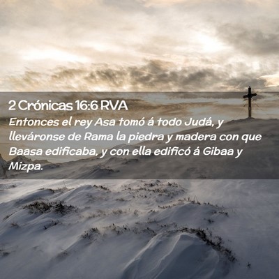 Picture 02 - 2 Crónicas 16:6 RVA - Entonces el rey Asa tomó á todo Judá, y - Bible Verse Picture