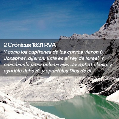 Picture 02 - 2 Crónicas 18:31 RVA - Y como los capitanes de los carros vieron á - Bible Verse Picture