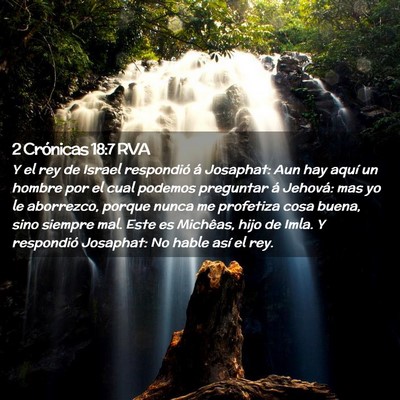 Picture 02 - 2 Crónicas 18:7 RVA - Y el rey de Israel respondió á Josaphat: Aun - Bible Verse Picture