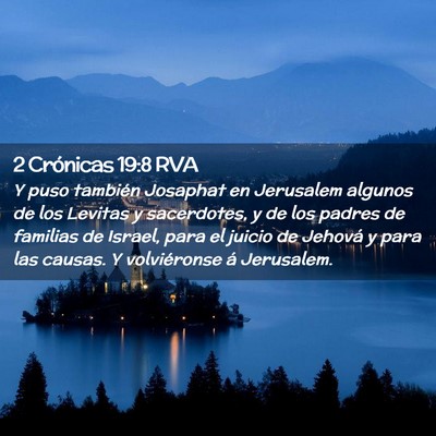 Picture 02 - 2 Crónicas 19:8 RVA - Y puso también Josaphat en Jerusalem algunos de - Bible Verse Picture
