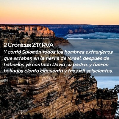 Picture 02 - 2 Crónicas 2:17 RVA - Y contó Salomón todos los hombres extranjeros - Bible Verse Picture