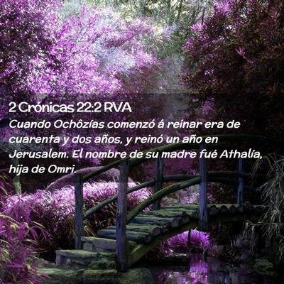Picture 02 - 2 Crónicas 22:2 RVA - Cuando Ochôzías comenzó á reinar era de - Bible Verse Picture