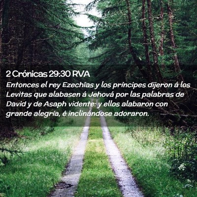 Picture 02 - 2 Crónicas 29:30 RVA - Entonces el rey Ezechîas y los príncipes - Bible Verse Picture