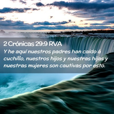 Picture 02 - 2 Crónicas 29:9 RVA - Y he aquí nuestros padres han caído á - Bible Verse Picture