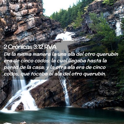 Picture 02 - 2 Crónicas 3:12 RVA - De la misma manera la una ala del otro querubín - Bible Verse Picture