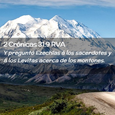 Picture 02 - 2 Crónicas 31:9 RVA - Y preguntó Ezechîas á los sacerdotes y á los - Bible Verse Picture