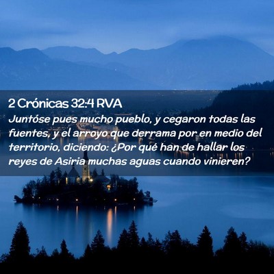 Picture 02 - 2 Crónicas 32:4 RVA - Juntóse pues mucho pueblo, y cegaron todas las - Bible Verse Picture