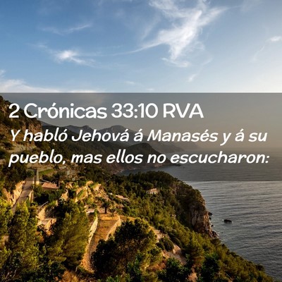 Picture 02 - 2 Crónicas 33:10 RVA - Y habló Jehová á Manasés y á su pueblo, mas - Bible Verse Picture