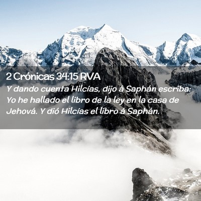 Picture 02 - 2 Crónicas 34:15 RVA - Y dando cuenta Hilcías, dijo á Saphán escriba: - Bible Verse Picture