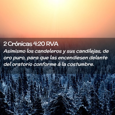 Picture 02 - 2 Crónicas 4:20 RVA - Asimismo los candeleros y sus candilejas, de oro - Bible Verse Picture