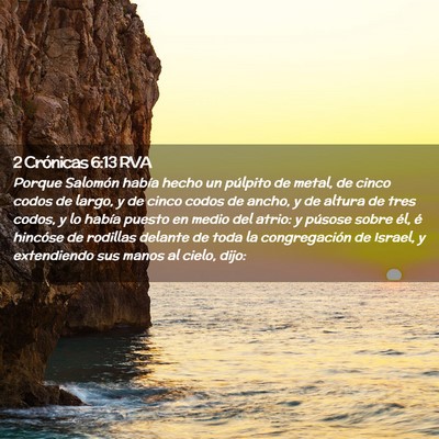 Picture 02 - 2 Crónicas 6:13 RVA - Porque Salomón había hecho un púlpito de - Bible Verse Picture
