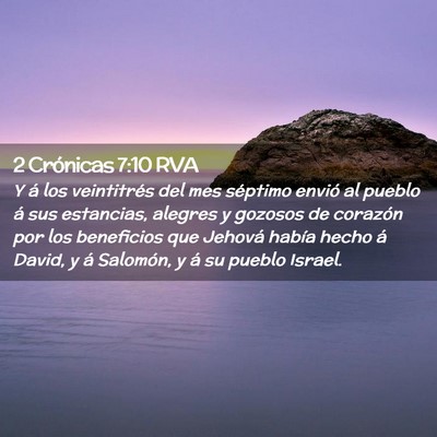 Picture 02 - 2 Crónicas 7:10 RVA - Y á los veintitrés del mes séptimo envió al - Bible Verse Picture