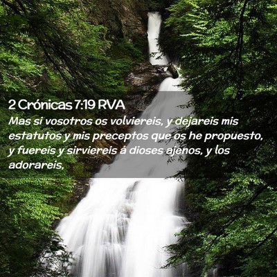 Picture 02 - 2 Crónicas 7:19 RVA - Mas si vosotros os volviereis, y dejareis mis - Bible Verse Picture