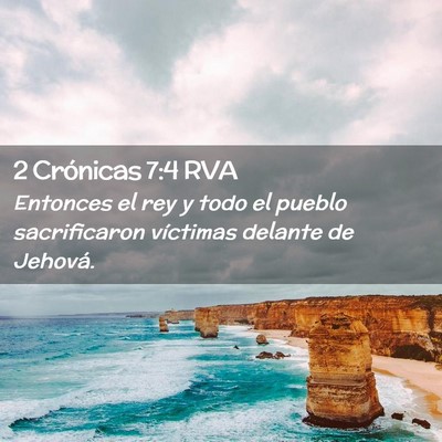 Picture 02 - 2 Crónicas 7:4 RVA - Entonces el rey y todo el pueblo sacrificaron - Bible Verse Picture