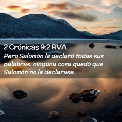 Picture 02 - 2 Crónicas 9:2 RVA - Pero Salomón le declaró todas sus palabras: - Bible Verse Picture