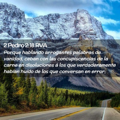 Picture 02 - 2 Pedro 2:18 RVA - Porque hablando arrogantes palabras de vanidad, - Bible Verse Picture
