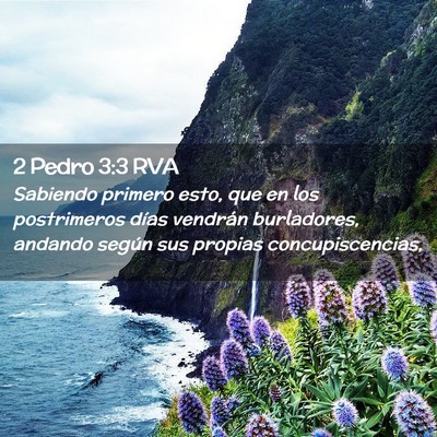 Picture 02 - 2 Pedro 3:3 RVA - Sabiendo primero esto, que en los postrimeros - Bible Verse Picture