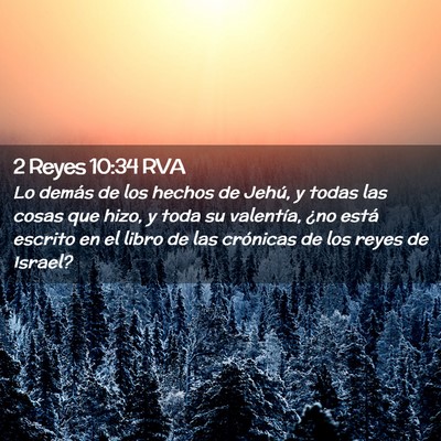 Picture 02 - 2 Reyes 10:34 RVA - Lo demás de los hechos de Jehú, y todas las - Bible Verse Picture