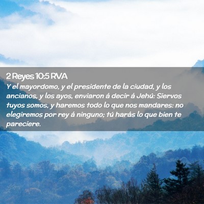 Picture 02 - 2 Reyes 10:5 RVA - Y el mayordomo, y el presidente de la ciudad, y - Bible Verse Picture