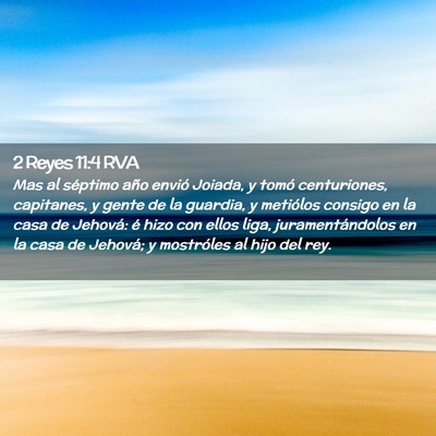 Picture 02 - 2 Reyes 11:4 RVA - Mas al séptimo año envió Joiada, y tomó - Bible Verse Picture