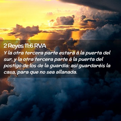 Picture 02 - 2 Reyes 11:6 RVA - Y la otra tercera parte estará á la puerta del - Bible Verse Picture