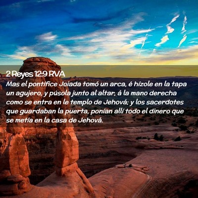 Picture 02 - 2 Reyes 12:9 RVA - Mas el pontífice Joiada tomó un arca, é - Bible Verse Picture