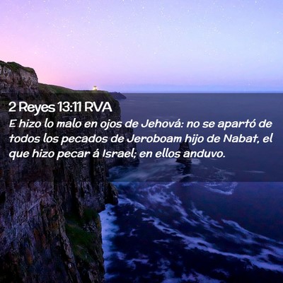 Picture 02 - 2 Reyes 13:11 RVA - E hizo lo malo en ojos de Jehová: no se apartó - Bible Verse Picture