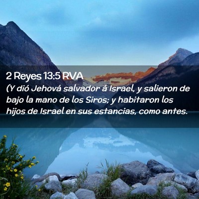 Picture 02 - 2 Reyes 13:5 RVA - (Y dió Jehová salvador á Israel, y salieron de - Bible Verse Picture
