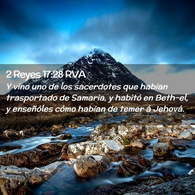 Picture 02 - 2 Reyes 17:28 RVA - Y vino uno de los sacerdotes que habían - Bible Verse Picture